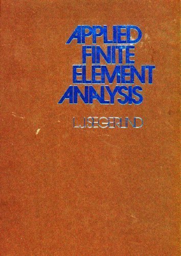 Applied finite element analysis 0471774405 Book Cover