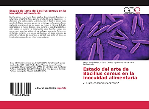 Estado del arte de Bacillus cereus en la inocuidad alimentaria: ¿Quién es Bacillus cereus?