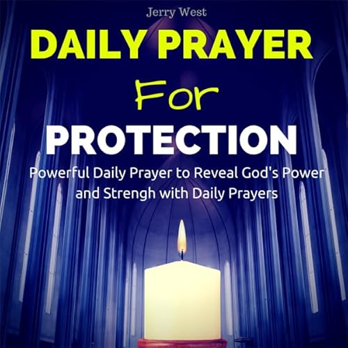 Daily Prayer for Protection Audiobook By Jerry West cover art
