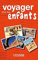 Voyager avec des enfants 2894644388 Book Cover