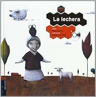 La lechera (Colorín Colorado) (Spanish Edition) 8426380522 Book Cover