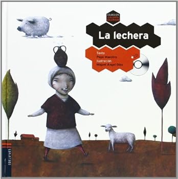 Hardcover La lechera (Colorín Colorado / Happily Ever After) (Spanish Edition) [Spanish] Book