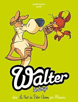 Hardcover Walter le loup - Tome 1 - Bébé Garou [French] Book
