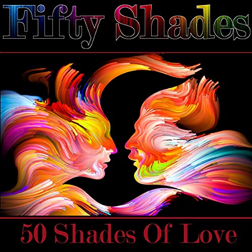 Fifty Shades of Love by William Shakespearse, Lord Byron, Elizabeth Barrett Browning episode artwork