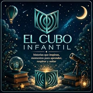 EL CUBO INFANTIL Audiolibro Por El Cubo Podcast arte de portada