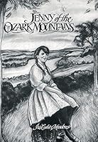 Jenny of the Ozark Mountains 0962471011 Book Cover