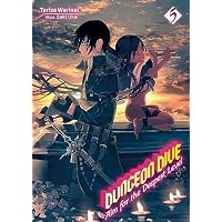 DUNGEON DIVE: Aim for the Deepest Level Volume 5 (Light Novel) (DUNGEON DIVE