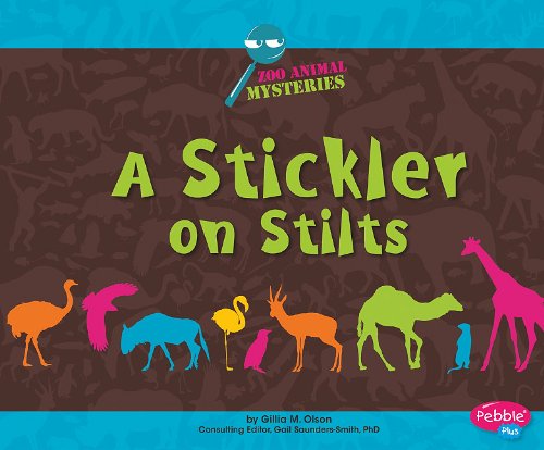 Stickler on Stilts: A Zoo Animal Mystery (Pebble Plus Zoo Animal Mysteries)