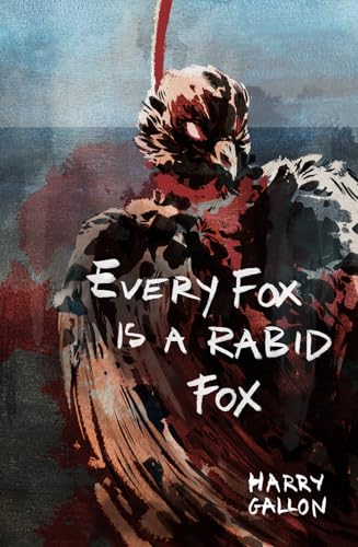 Every Fox is a Rabid Fox view 2