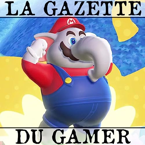 『LA GAZETTE DU GAMER - épisode 007 - Nintendo Direct, Season Pass, Final Fantasy 16』のカバーアート