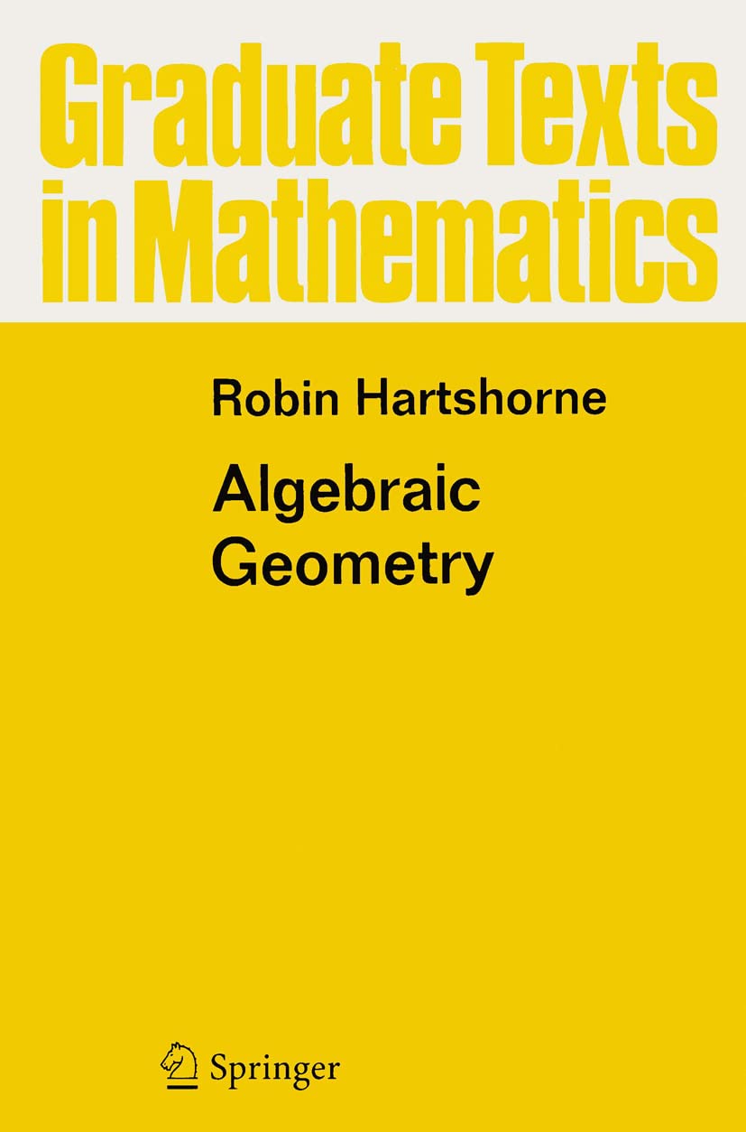 Algebraic Geometry 52 Hartshorne, Robin Libros