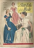  Le Petit Echo De La Mode N° 6 du 10 février 1952 : robes habillées pour les mariages - deux soeurs se marient -