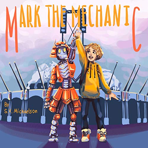Mark the Mechanic by S.V. Michaelson episode artwork
