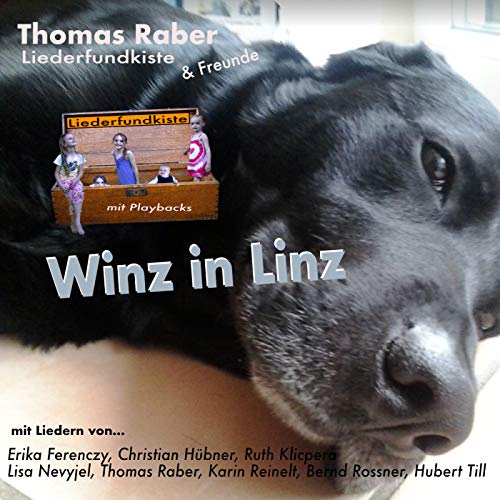 Tom Raber Liederfundkiste - Winz in Linz by Thomas Raber & Freunde on Amazon ...
