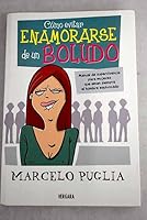 Como Evitar Enamorarse De Un Boludo 9501524299 Book Cover