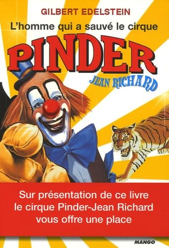 L'homme qui a sauvé le cirque Pinder Jean Richard