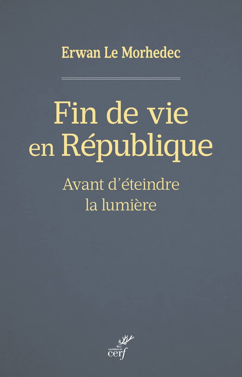 FIN DE VIE EN REPUBLIQUE - AVANT D'ETEINDRE LA LUM