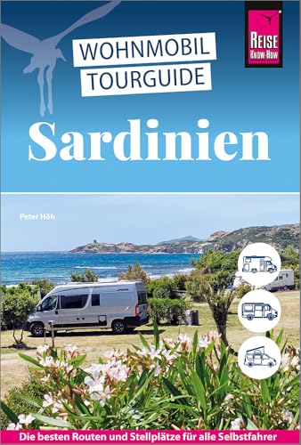 Reise Know-How Wohnmobil-Tourguide Sardinien: Die schönsten Routen