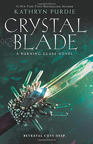 Crystal Blade (Burning Glass, 2)