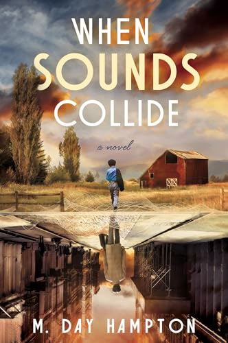 When Sounds Collide: A Novel