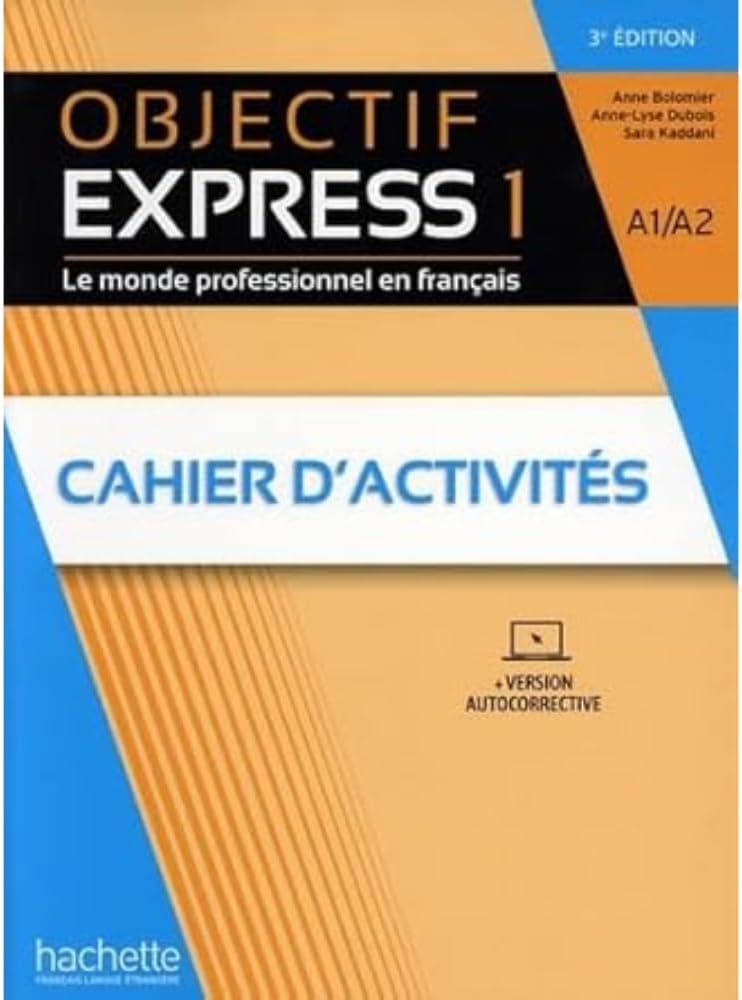 Objectif Express 3e edition: Cahier d'activites 1 (A1/A2) + Parcours digita