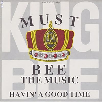 Must Bee The Music / Havin' A Good Time