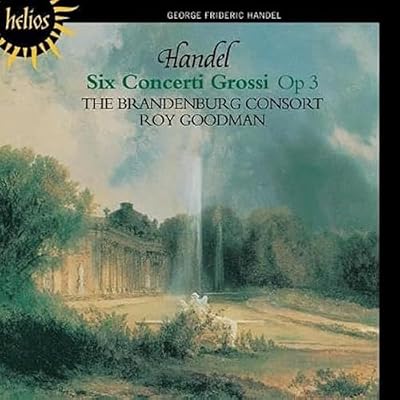 Handel:Six Concerti Grossi Op 3