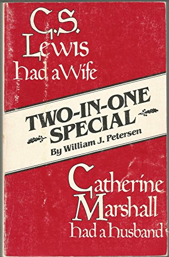 C.s. Lewis Had a Wife & Catherine Marshall Had a Husband