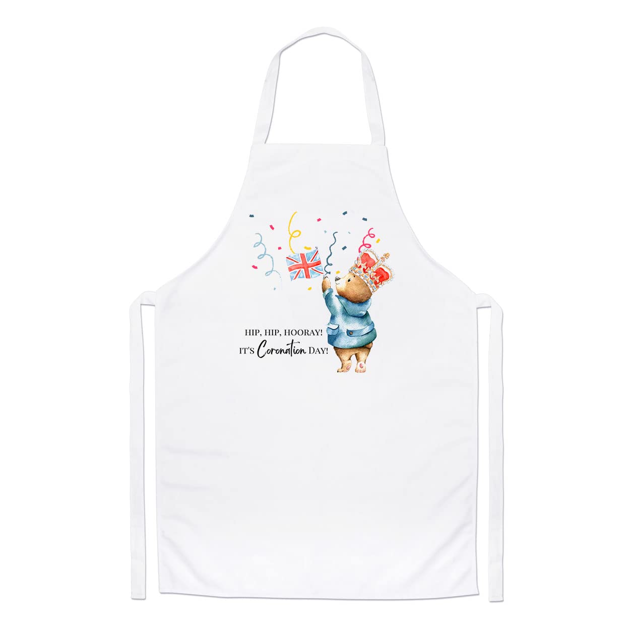 Hip Hip Hooray Coronation Bear Chefs Apron King's Coronation Commemorative Souvenir Gift 6th May 2023