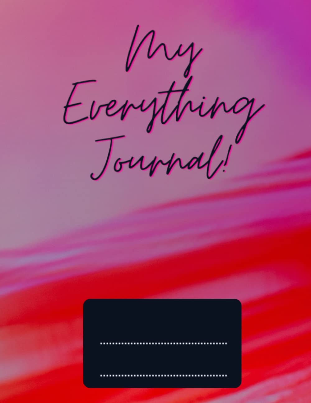 My Everything Journal: Year Long Weekly Planner, Budget, Grocery List, To Do List, and Notes