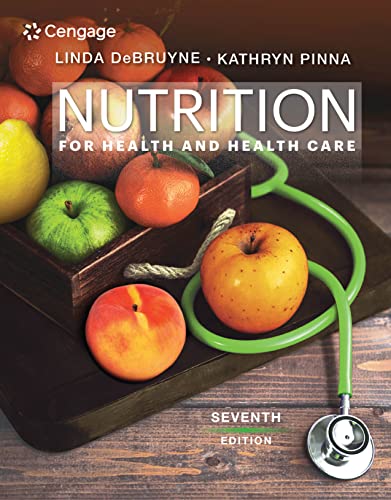 Nutrition for Health and Health Care (MindTap Course List)