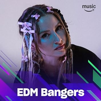EDM Bangers
