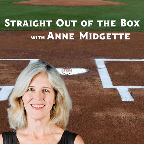 Straight Out of the Box! ft. Anne Midgette