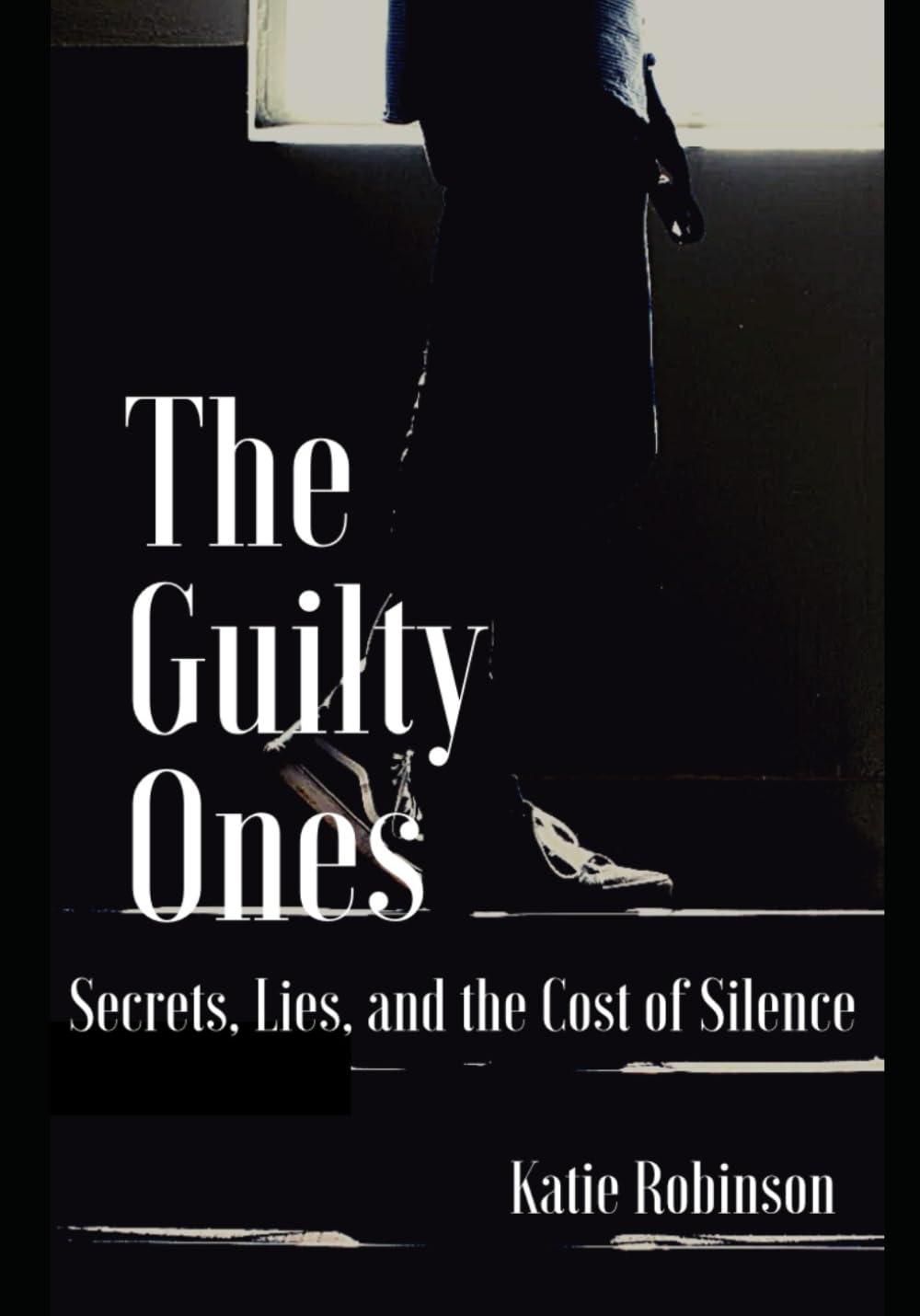 The guilty ones-Vol3: Secrets, Lies, and the Cost of Silence