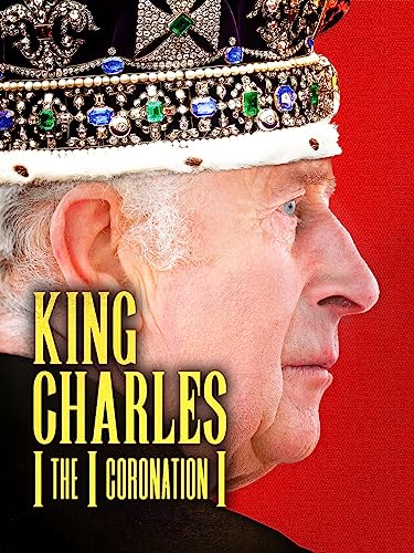  King Charles III: The Coronation