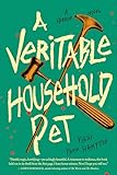 A Veritable Household Pet: A Horror Novel