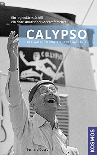 Preisvergleich Produktbild Calypso: Der Kampf um Cousteaus Vermächtnis