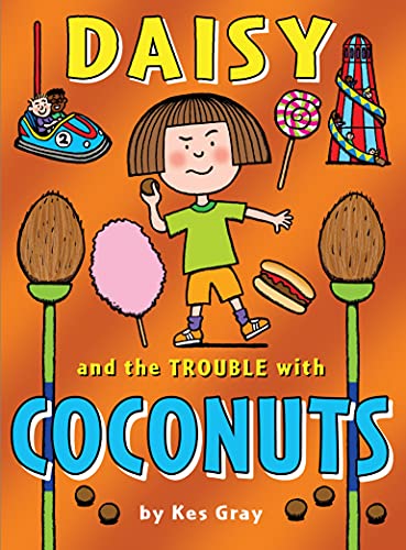 Daisy and the Trouble with Coconuts (A Daisy Story)