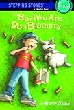 The Boy Who Ate Dog Biscuits (A Stepping Stone Book(TM)) (English Edition)