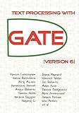 Text Processing with GATE (Version 6)