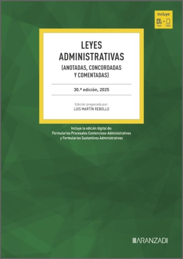Leyes Administrativas: Anotadas, concordadas y comentadas (Códigos ALL)