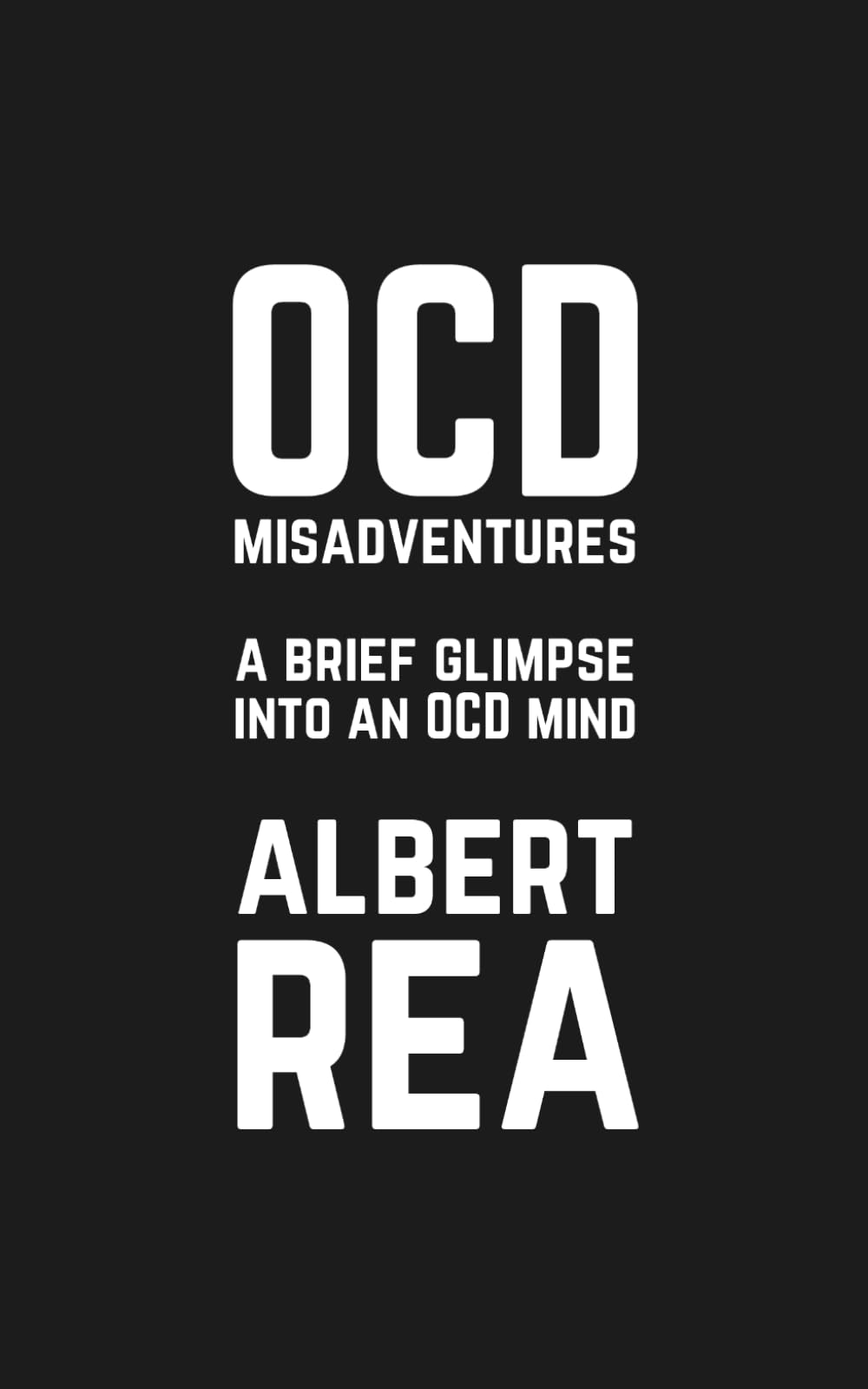 OCD Misadventures: A Brief Glimpse into an OCD Mind