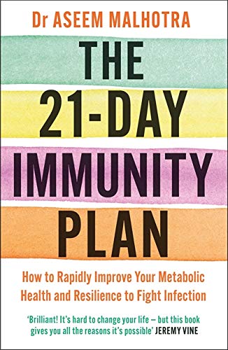 The 21-Day Immunity Plan: The Sunday Times bestseller - 'A perfect way to take the first step to tr