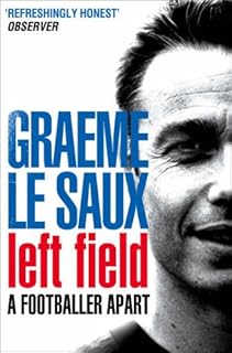 Graeme Le Saux: Left Field: A Footballer Apart