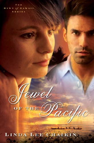 Jewel of the Pacific (The Dawn of Hawaii Series)