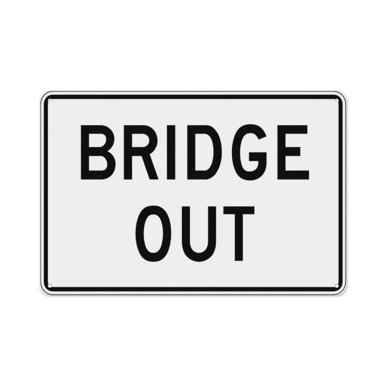 Peiyeety A09 Mutcd Bridgesign Aluminum Tin Warning Signs For Home Outdoor Garden 12X16 Inches
