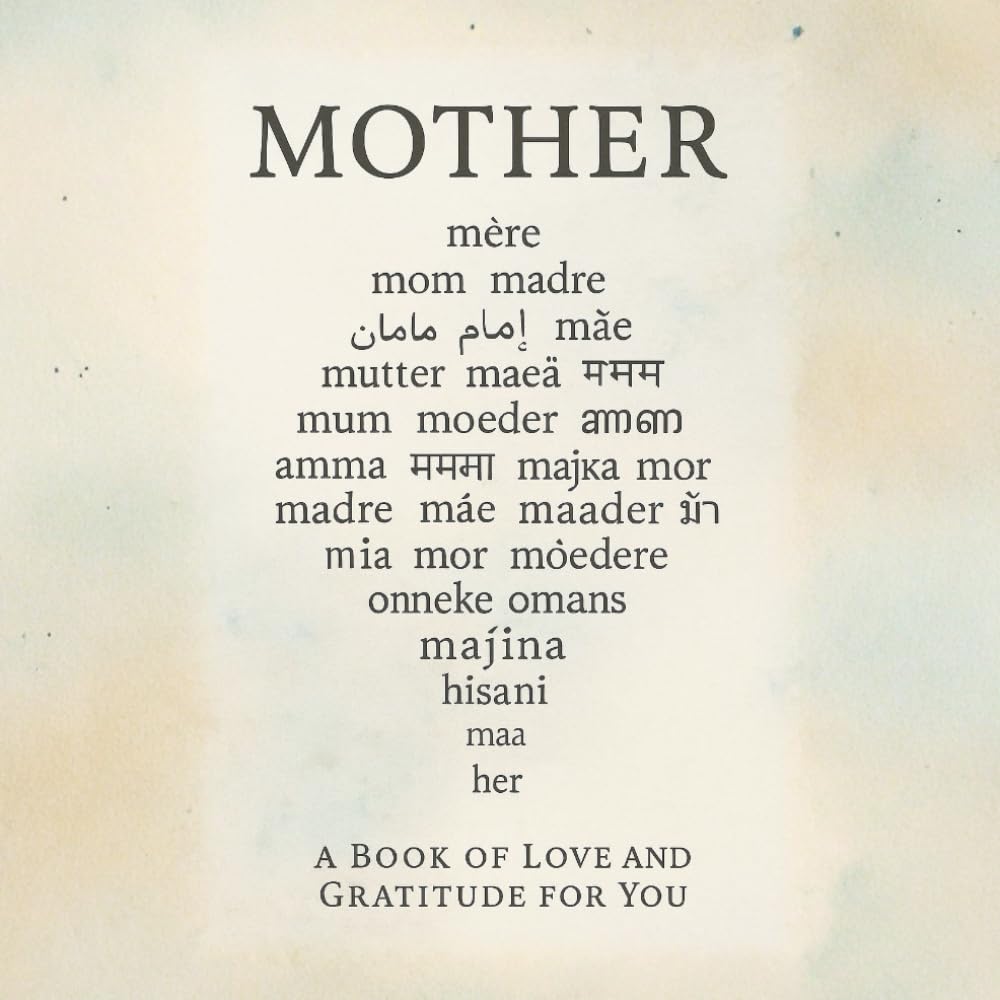 Mother: a Book for Mom: A Loving Appreciation