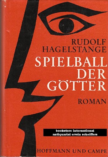 Spielball der Götter by Hagelstange, Rudolf