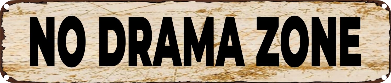 Peiyeety A009 Vintage Metal Tin Sign Decorative Wall Art No Drama Zone Themed Sign, Rustic Style, Durable Waterproof Rustproof, For Home, Office, Motivational Decor, Easy To Mount, 4X16 Inch