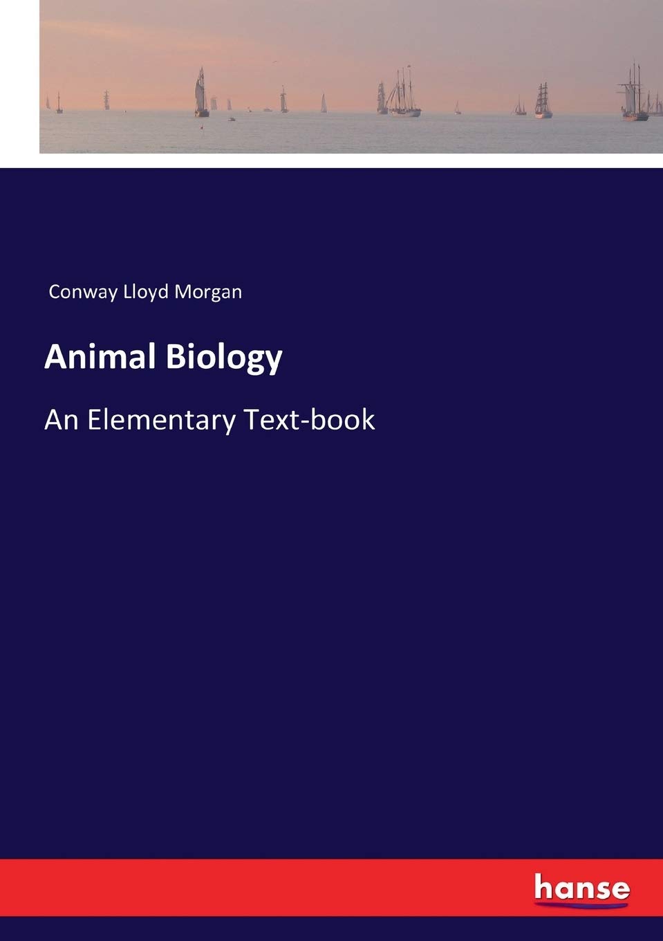 Animal Biology: An Elementary Text-book